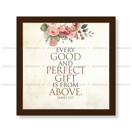 Every Good Gift - James 1:17