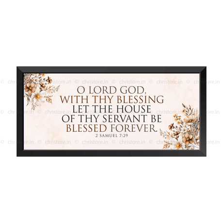 O Lord God With Your Blessing - 2 Samuel 7:29
