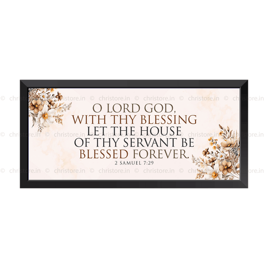 O Lord God With Your Blessing - 2 Samuel 7:29
