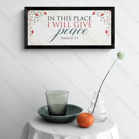 In this Place will I give Peace - Haggai 2:9