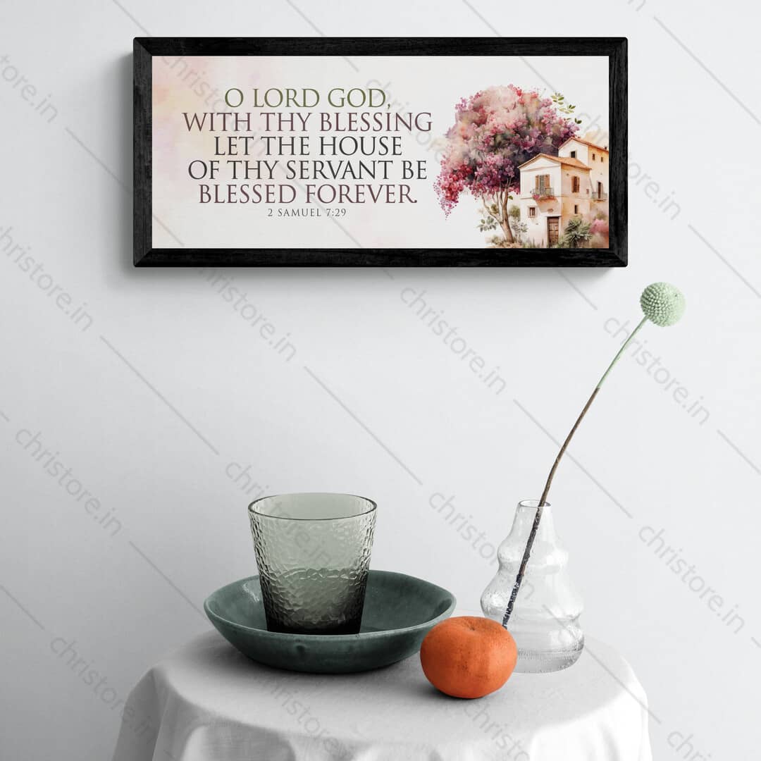 O Lord God With Your Blessing - 2 Samuel 7:29