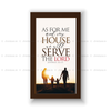 As For Me And My House - Joshua 24:15