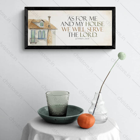 As For Me And My House - Joshua 24:15