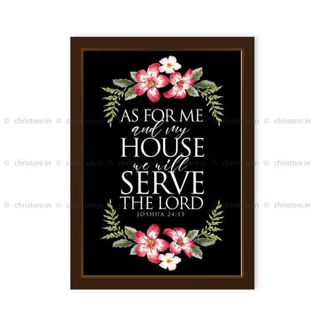 As For Me And My House - Joshua 24:15