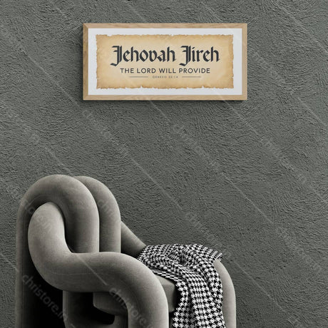 Jehovah Jireh, The Lord Will Provide