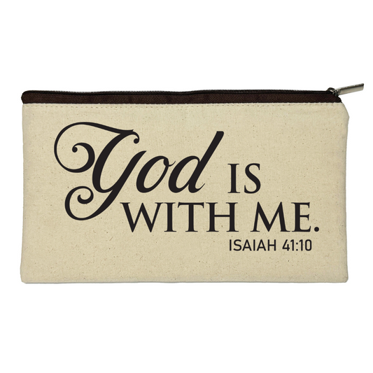 God Is With Me - Isaiah 41:10 - Pouch