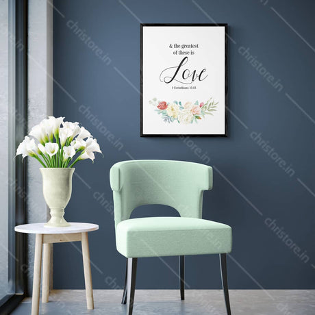 Faith Hope Love Floral Series: Love - 1 Corinthians 13:13