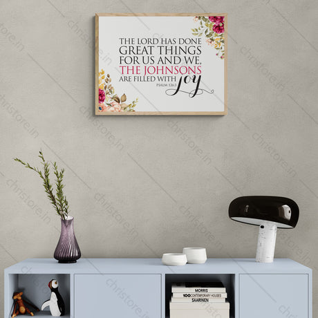 The Lord Has Done Great Things - Psalm 126:3 - Personalized