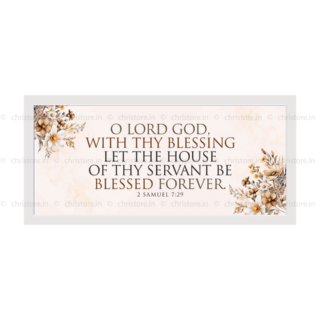 O Lord God With Your Blessing - 2 Samuel 7:29
