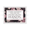 I Have Engraved You On The Palm Of My Hands - Isaiah 49:16