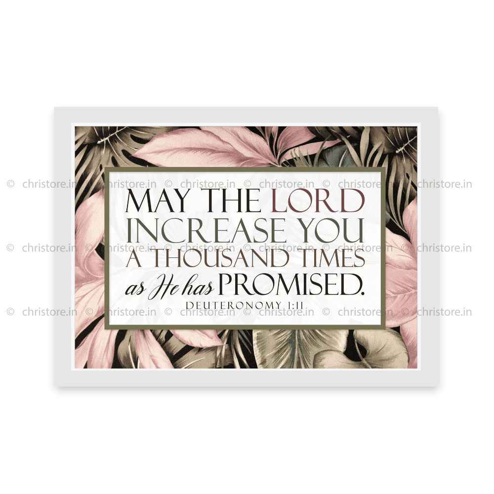 May The Lord Increase You A Thousand - Deuteronomy 1:11