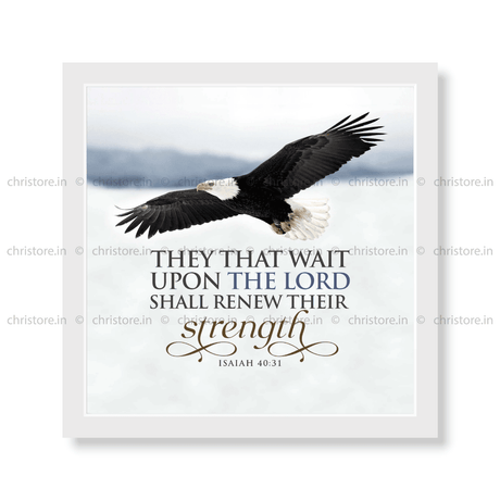 Those Who Hope In The Lord - Isaiah 40:31