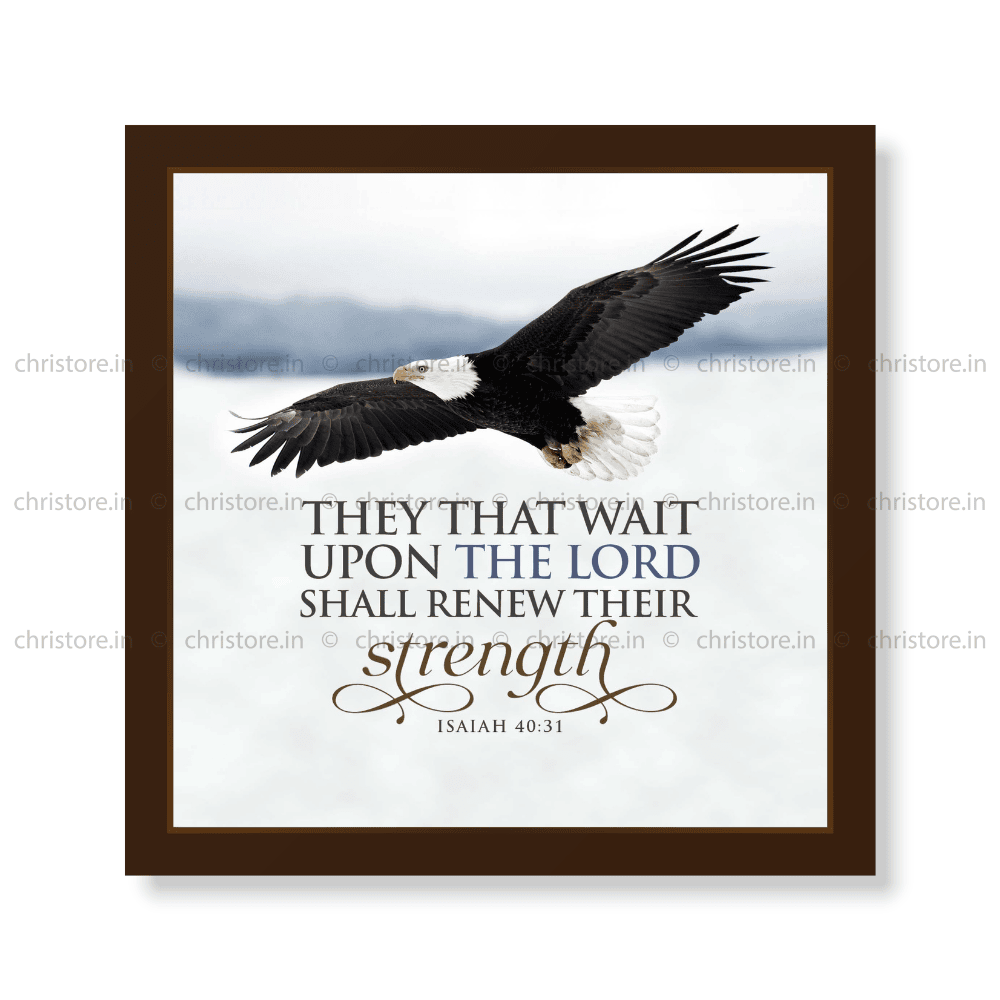 Those Who Hope In The Lord - Isaiah 40:31