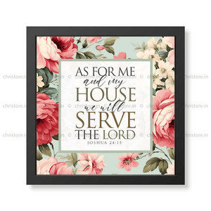As For Me And My House - Joshua 24:15