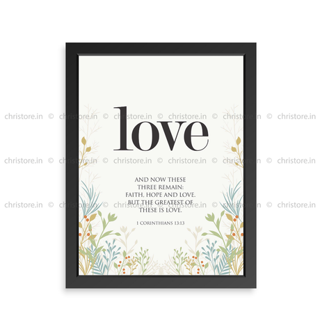 Love - 1 Corinthians 13:13
