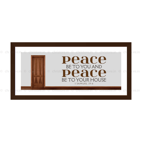 Peace Be To You & Peace Be To Your House - 1 Samuel 25:6