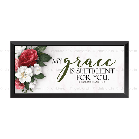 His Grace Is Sufficient For Me - 2 Corinthians 12:9