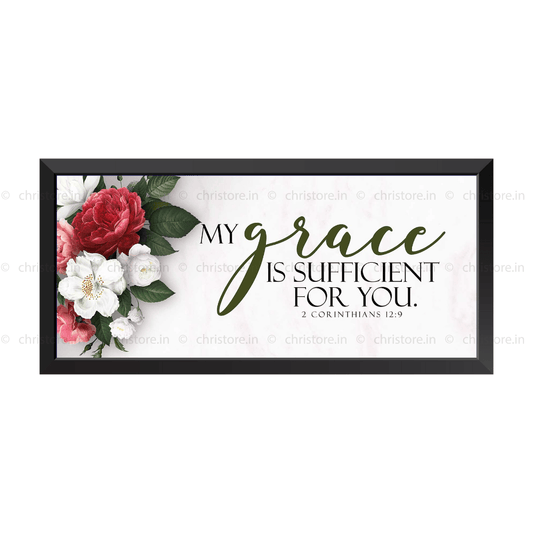 His Grace Is Sufficient For Me - 2 Corinthians 12:9