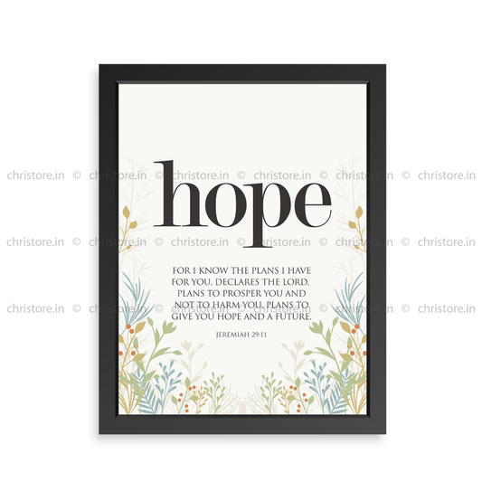 Hope: He Gives Me Hope And A Future - Jeremiah 29:11