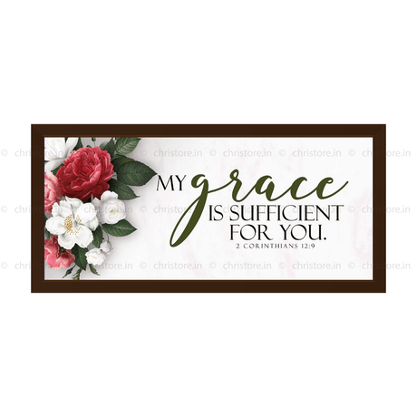 His Grace Is Sufficient For Me - 2 Corinthians 12:9