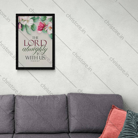 The Lord Almighty Is With Us - Psalm 46:7