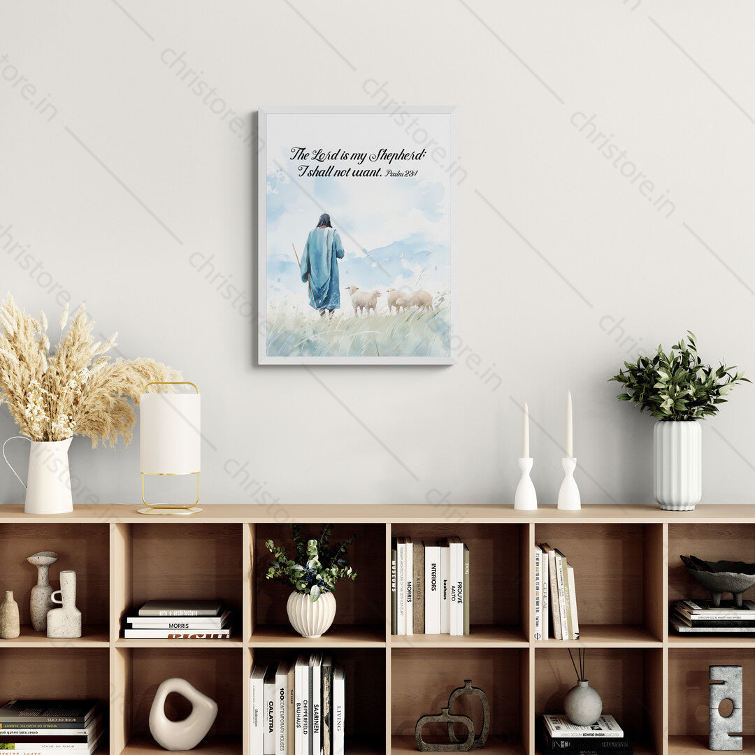 The Lord Is My Shepherd - Psalm 23:1