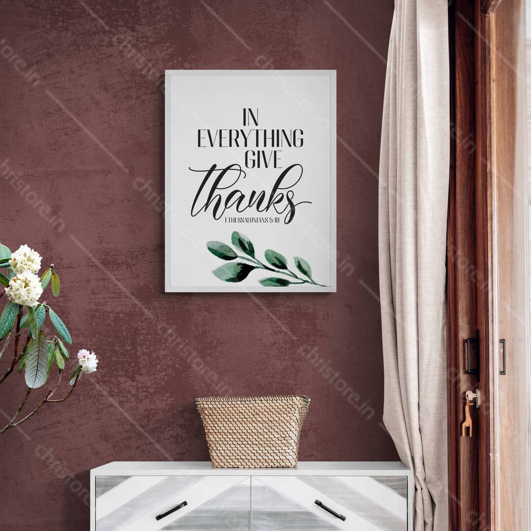 In Everything Give Thanks - 1 Thessalonians 5:18