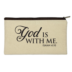 God Is With Me - Isaiah 41:10 - Pouch