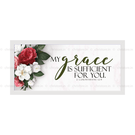 His Grace Is Sufficient For Me - 2 Corinthians 12:9