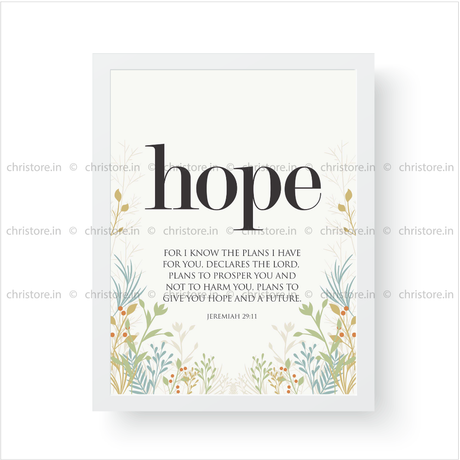 Hope: He Gives Me Hope And A Future - Jeremiah 29:11