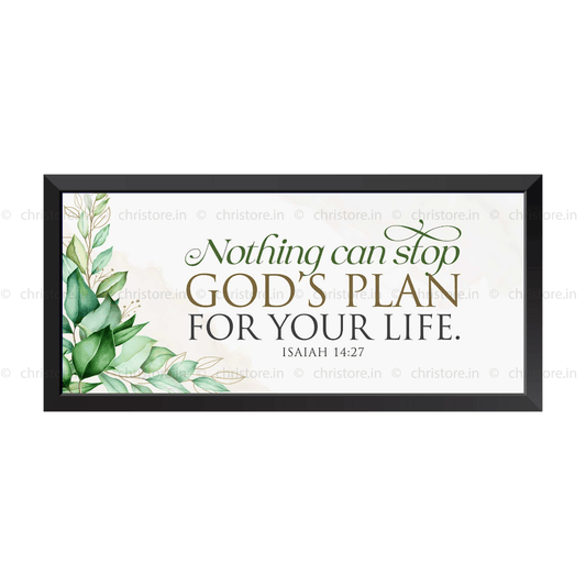 Nothing Can Stop God's Plan For Your Life - Isaiah 14:27