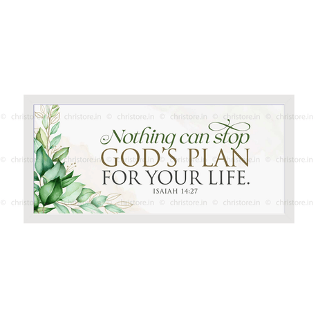 Nothing Can Stop God's Plan For Your Life - Isaiah 14:27
