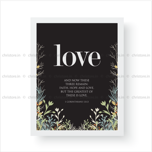 Love - 1 Corinthians 13:13