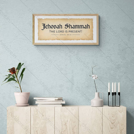 Jehovah Shammah, The Lord Is There