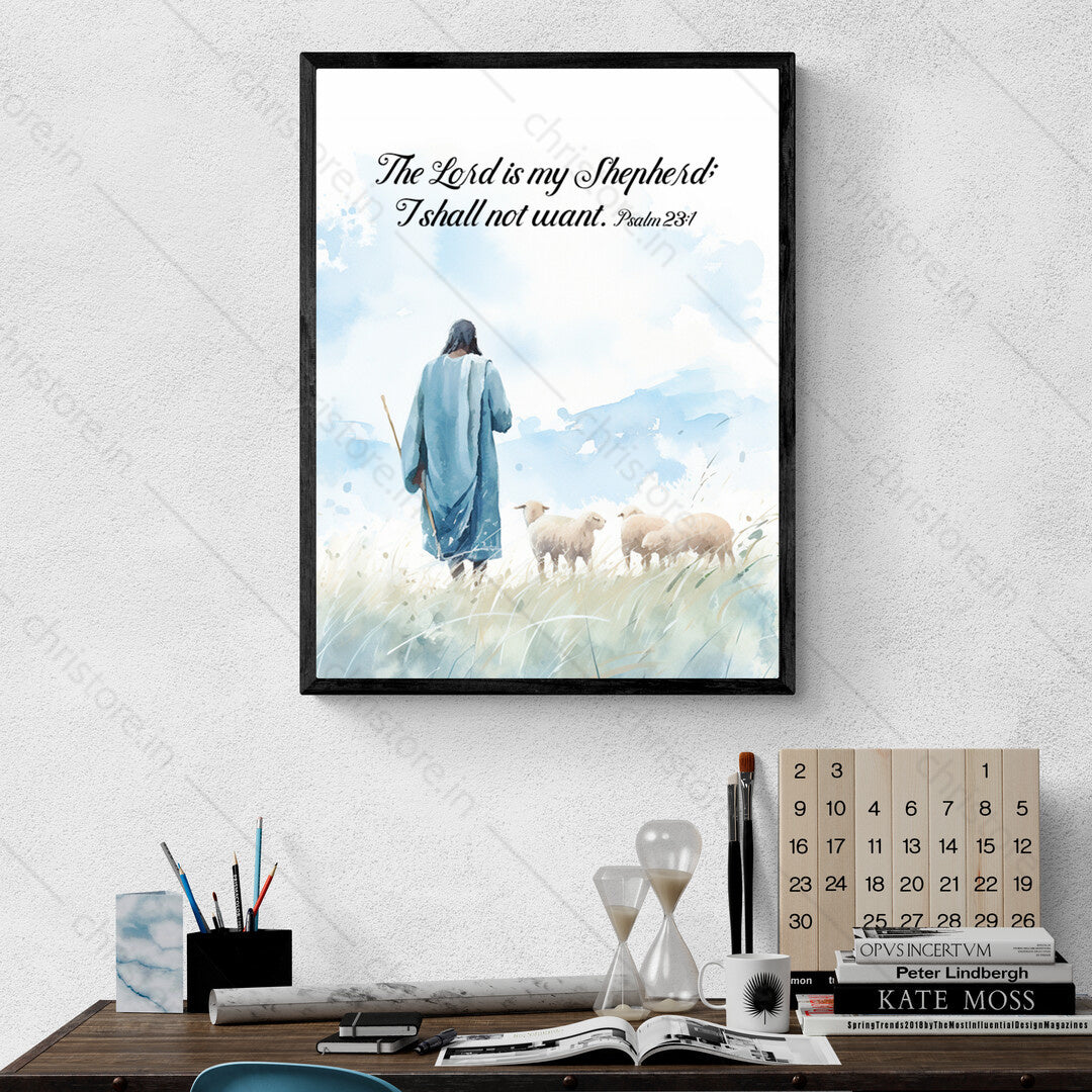 The Lord Is My Shepherd - Psalm 23:1