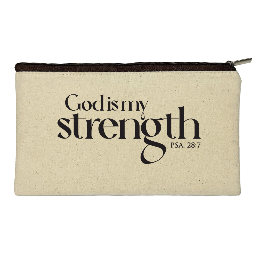 God Is My Strength - Psalm 28:7 - Pouch