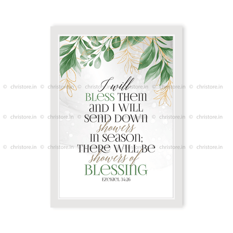 I Will Bless Them And I Will Send Down Showers - Ezekiel 34:26