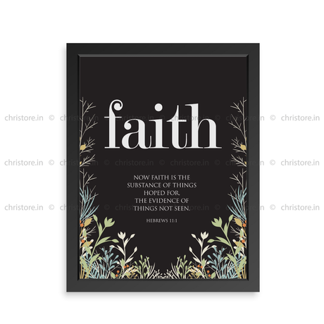 Faith: Faith Is The Substance - Hebrews 11:1