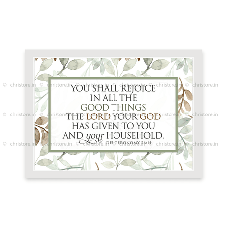 You Will Rejoice In All The Good Things - Deuteronomy 26:11