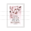 I Will Bless You And You Will Be A Blessing - Genesis 12:2
