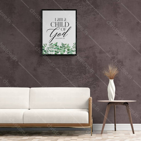 I Am A Child Of God (Floral) - Galatians 3:26