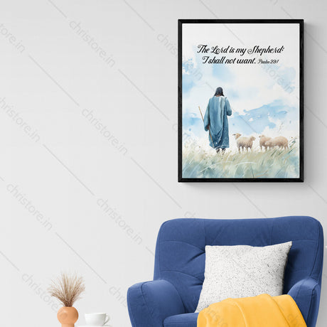 The Lord Is My Shepherd - Psalm 23:1