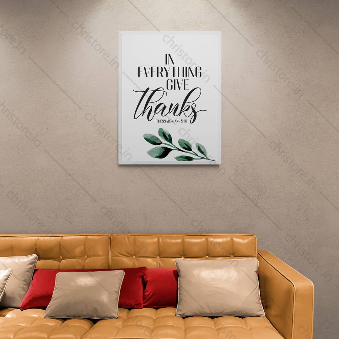 In Everything Give Thanks - 1 Thessalonians 5:18