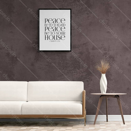 Peace Be To You & Peace Be To Your House - 1 Samuel 25:6