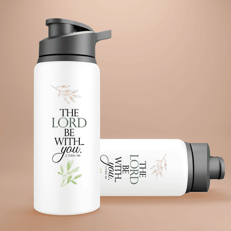 The Lord Be With You - 2 Thessalonians 3:16