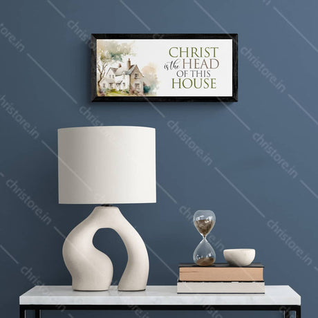 Christ Is The Head Of This House - Christian Quote