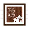 As For Me And My House - Joshua 24:15
