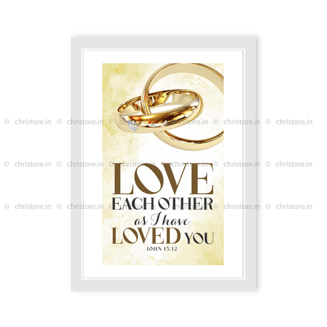 Love Each Other As I Have Loved You - John 15:12