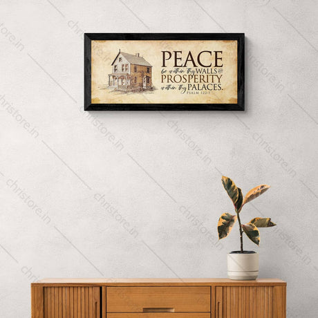 Peace be within your walls, Prosperity within your palaces - Psalm 122:7