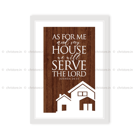 As For Me And My House - Joshua 24:15
